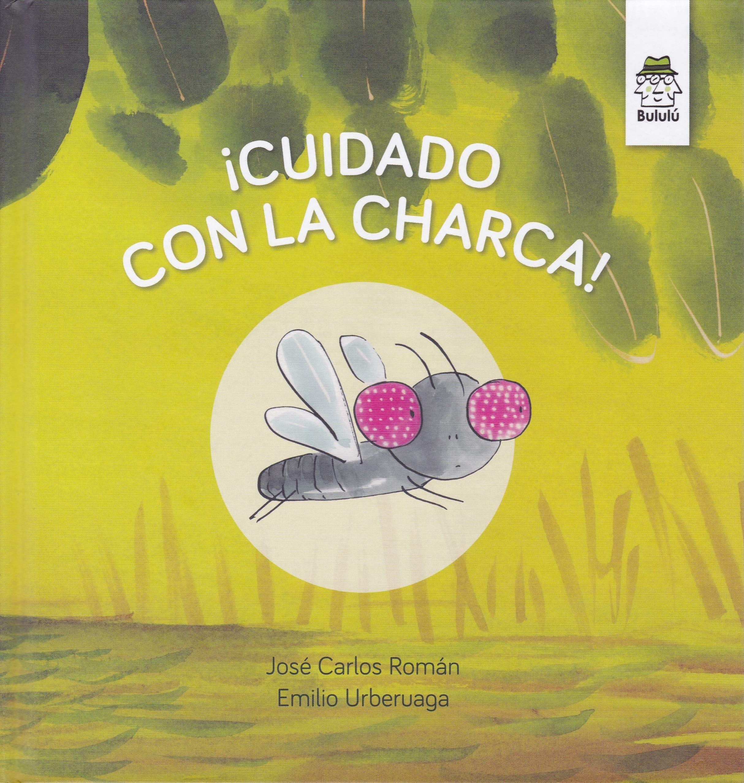 ¡Cuidado con la charca! (Carantoña, Band 2) Books