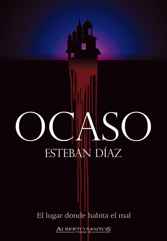 Ocaso (Alberto Santos Editor.Terror) Horror & Mystery