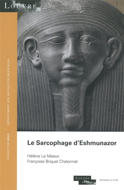 Product Image: Le sarcophage d'Eshmunazor