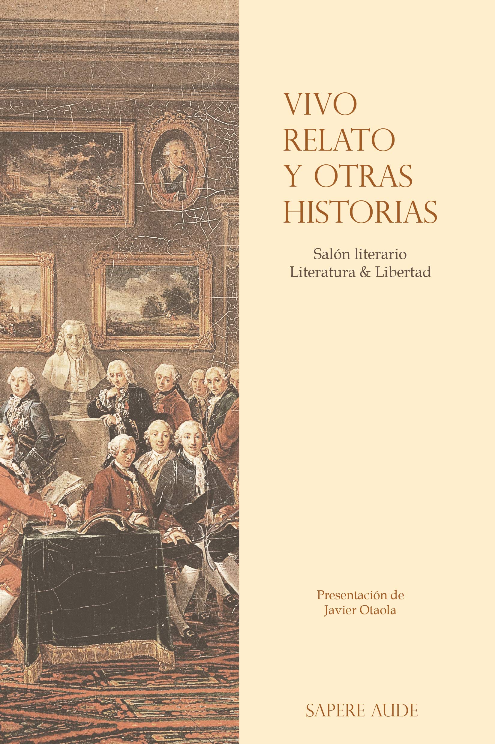 Vivo relato y otras historias: Salón literario Literatura & Libertad book