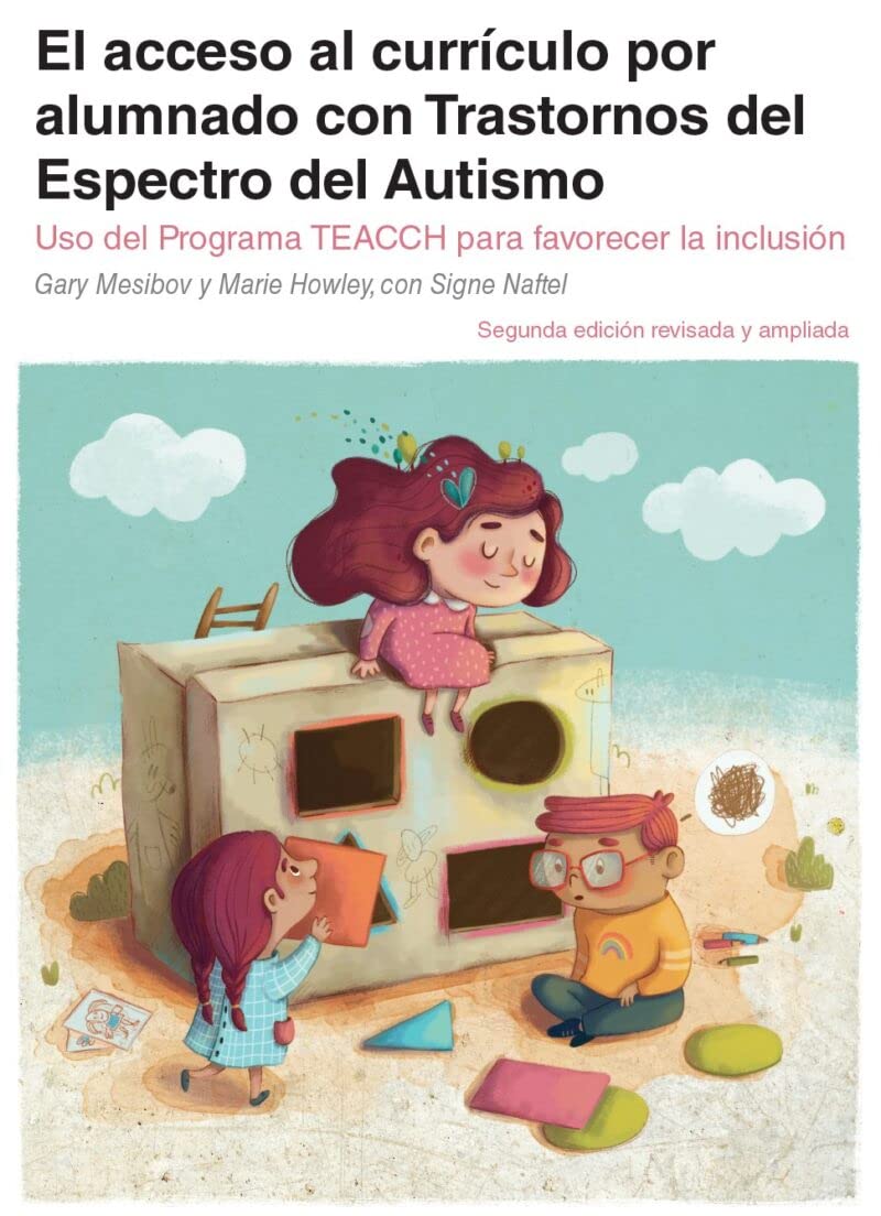 El acceso al curriculo por alumnos con TEA.: Uso del Programa TEACCH para favorecer la inclusión book