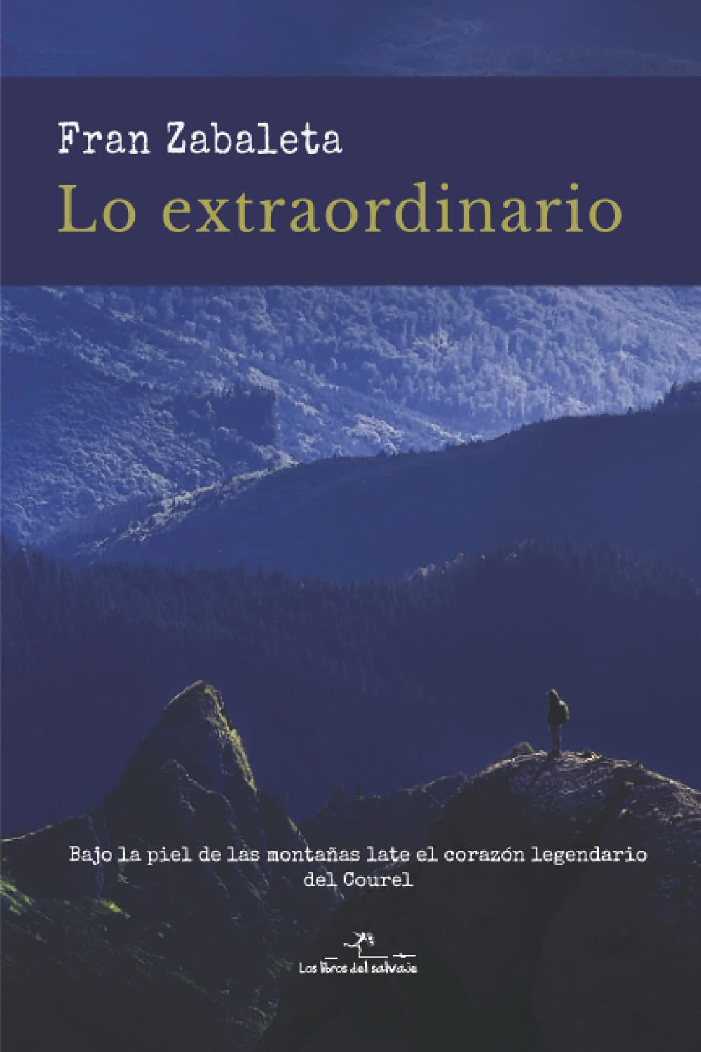 Lo extraordinario: Bajo la piel de las montañas late el corazón legendario del Courel. Action & Adventure