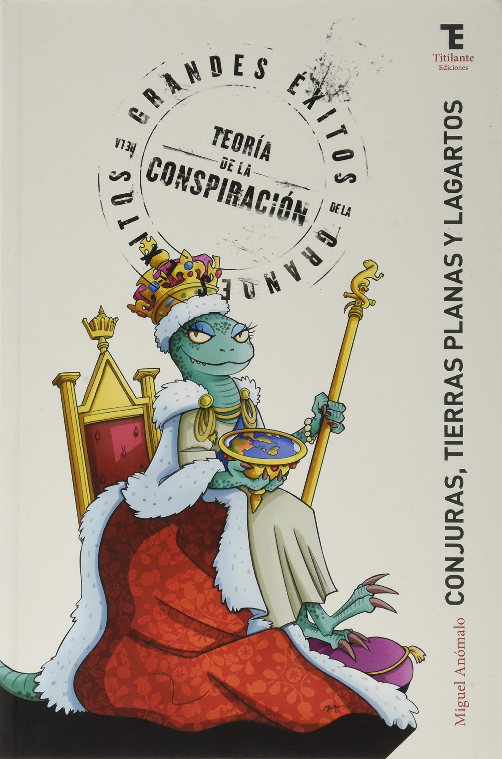 CONJURAS, TIERRAS PLANAS Y LAGARTOS Books