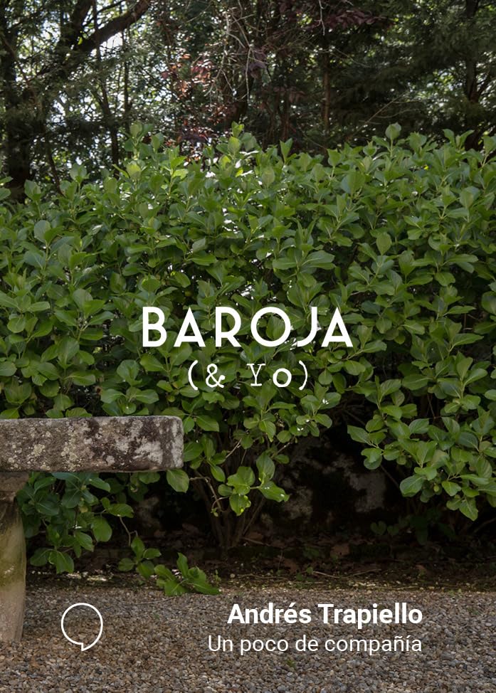 Un poco de compañía: Impromptu barojiano (BAROJA & YO, Band 24) Books