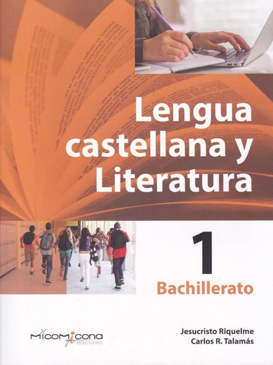 Libro: Lengua Y Literatura Castellana 1ºbachillerato 2019. . Micomicona Ediciones book