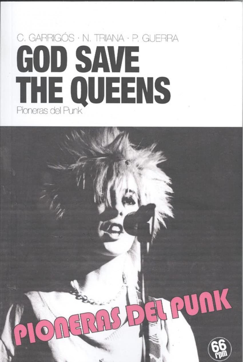 GOD SAVE THE QUEENS. PIONERAS DEL PUNK Social Sciences
