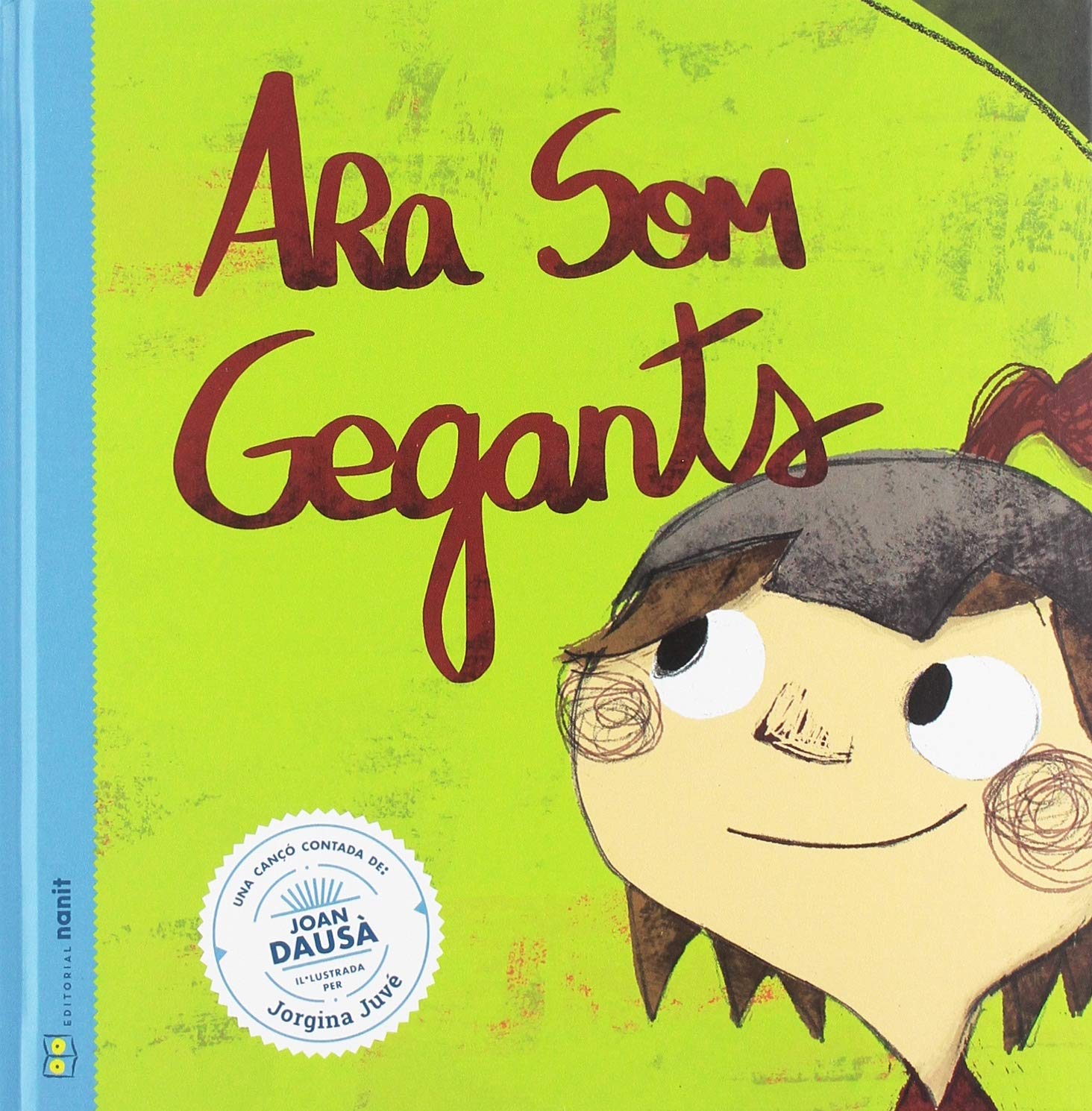 Ara som gegants: Una cançó contada de Joan Dausà Books
