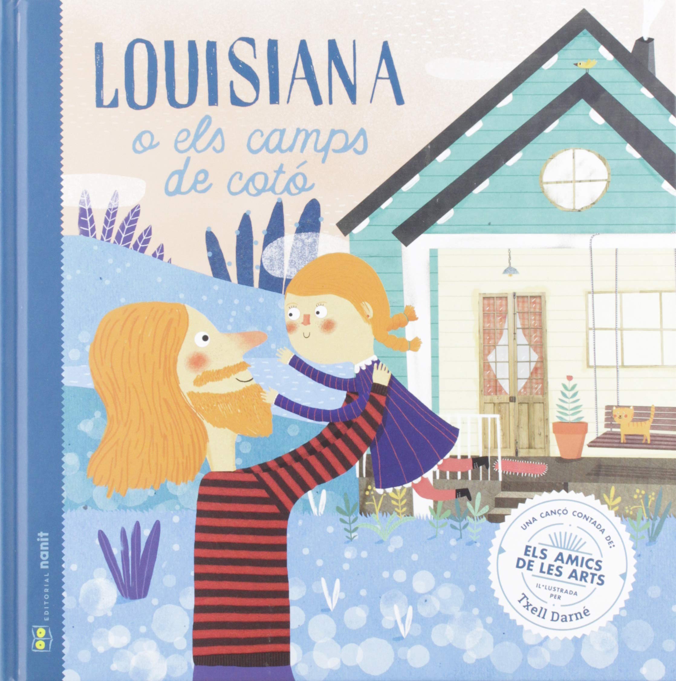 Louisiana o els camps de cotó: Una cançó contada d'Els Amics de les Arts Children's books