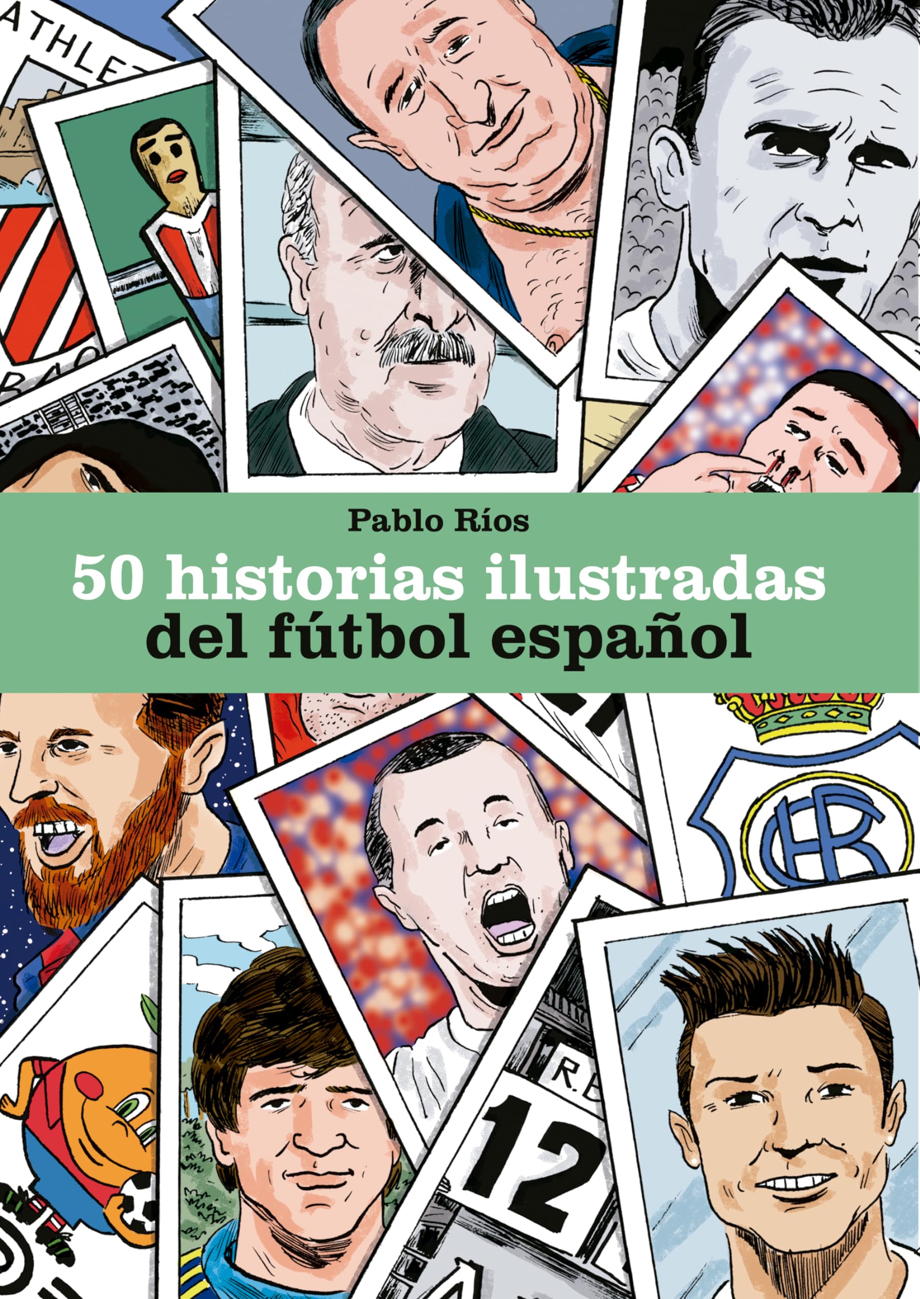50 historias ilustradas del fútbol español Comics & Mangas