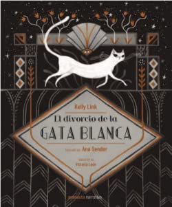 EL DIVORCIO DE LA GATA BLANCA (Avenauta Narrativa, Band 2) Contemporary literature