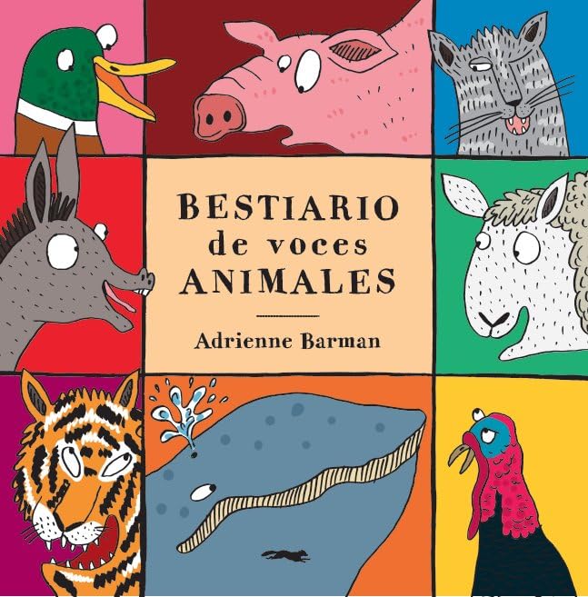 Bestiario de voces animales/ Animal Sounds book