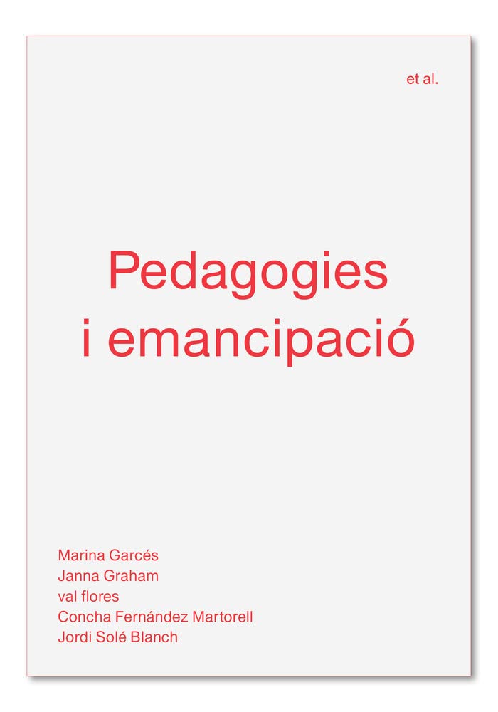 Pedagogies i emancipació (et al., Band 5) Social Sciences