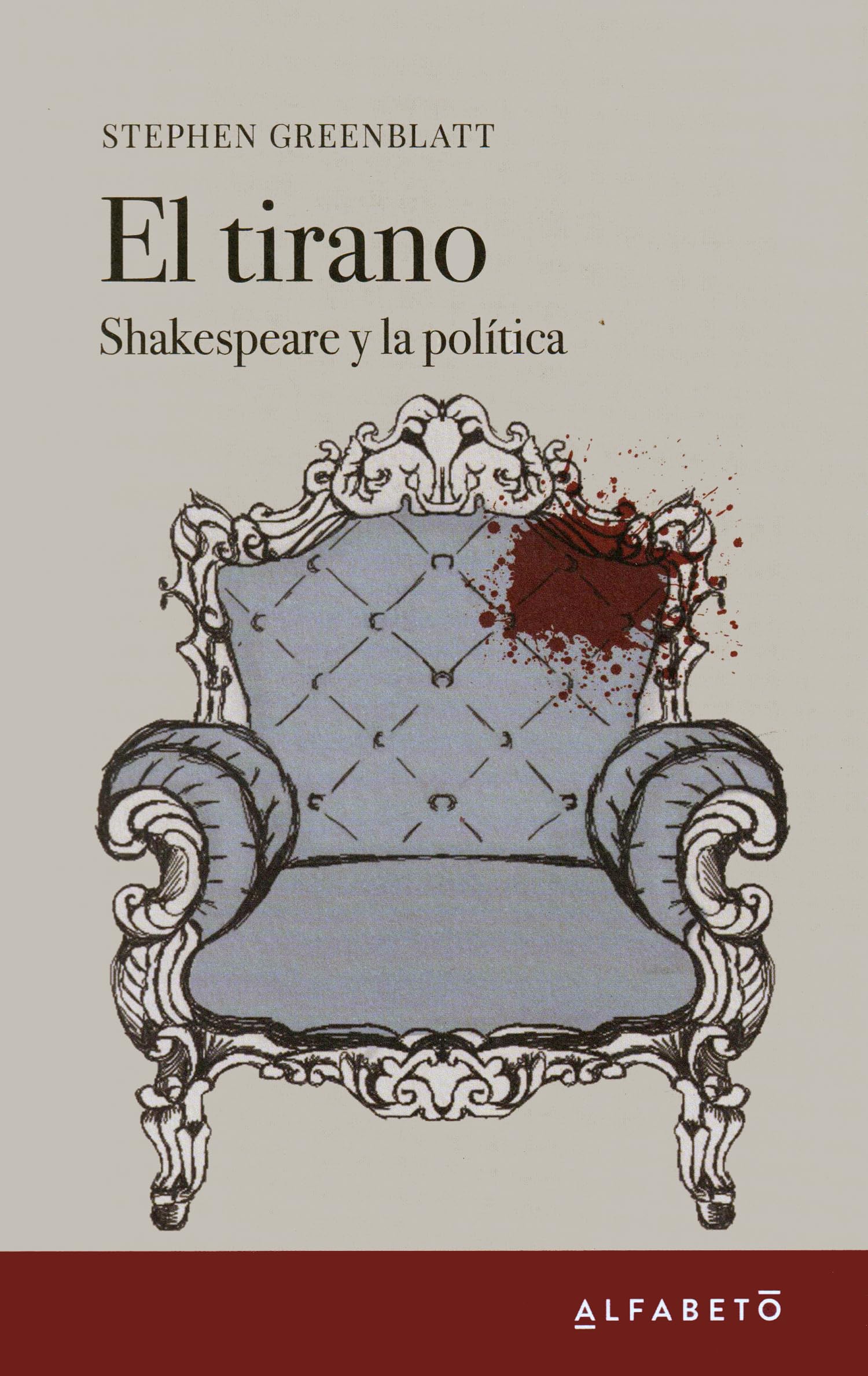 El tirano: Shakespeare y la política Books