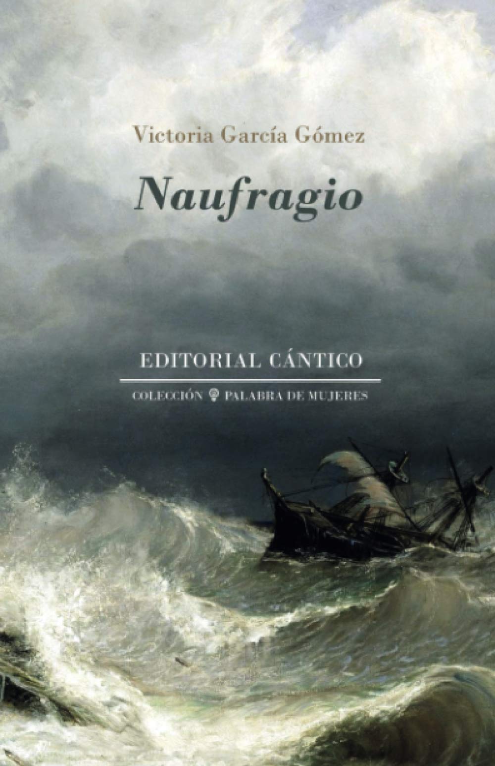Naufragio (Palabra de mujeres, Band 4) Poetry