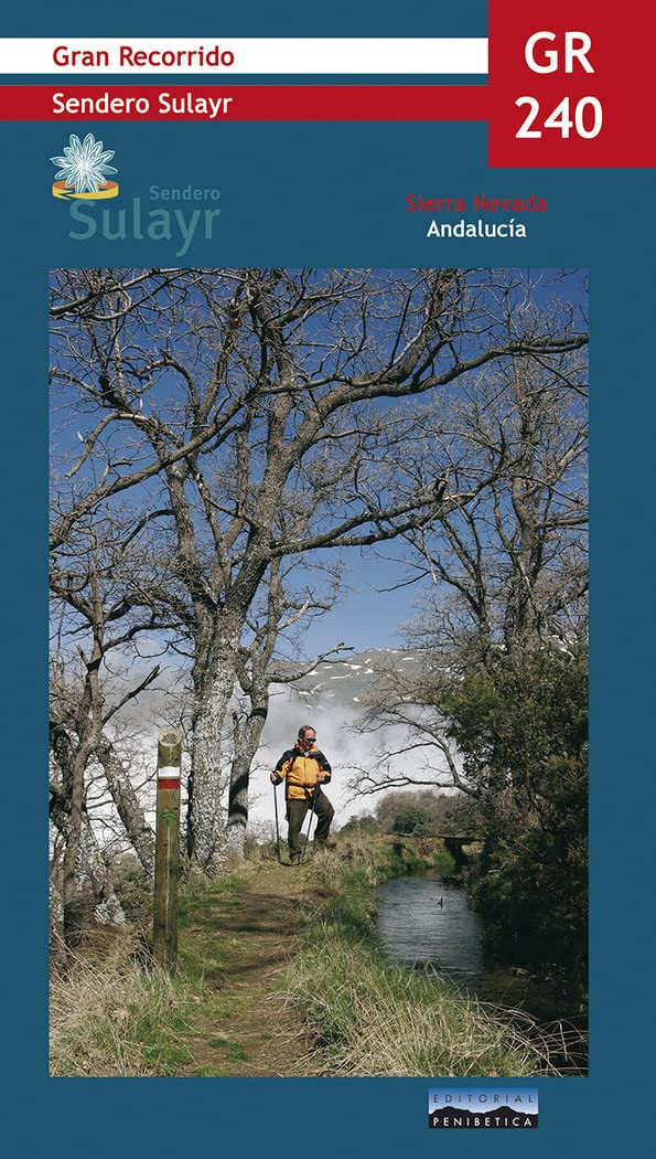 Sendero Sulayr: Gran Recorrido GR-240 Leisure & Fun