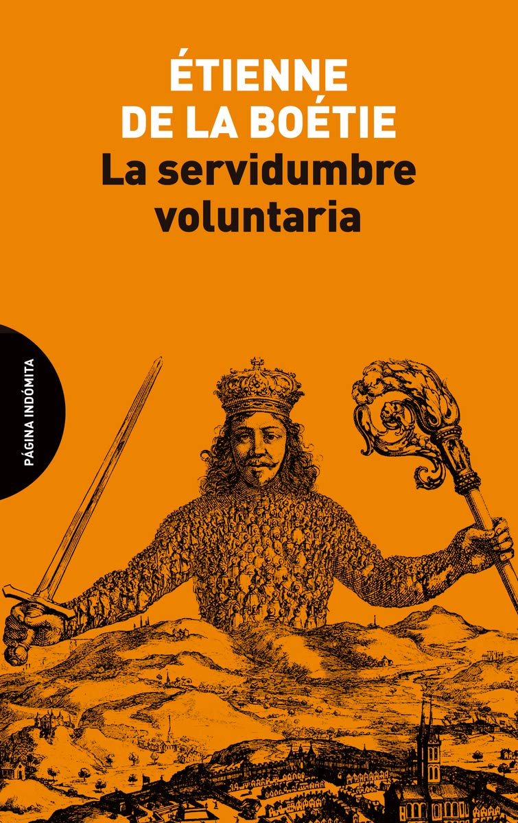 La servidumbre voluntaria Social Sciences