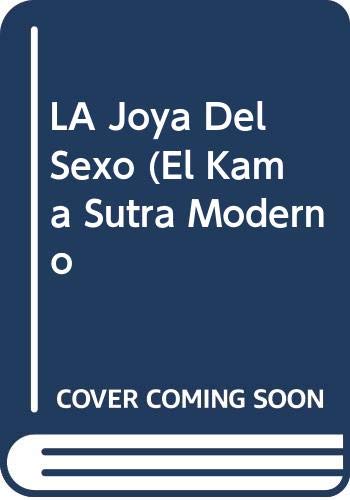 LA Joya Del Sexo (El Kama Sutra Moderno book