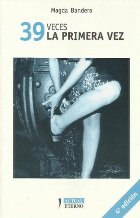 39 veces la primera vez (Actual eterno) (Spanish Edition) Books