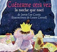 Cuentame otra vez la noche que naci Children's books