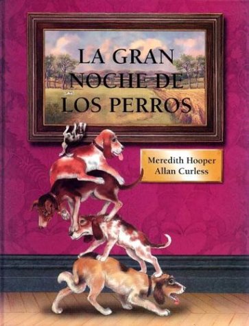 Gran noche de los perros (NO FICCIÓN INFANTIL, Band 62) Children's books