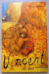 Vincent ...Con amor (NO FICCIÓN INFANTIL, Band 26) Novels & Short Stories