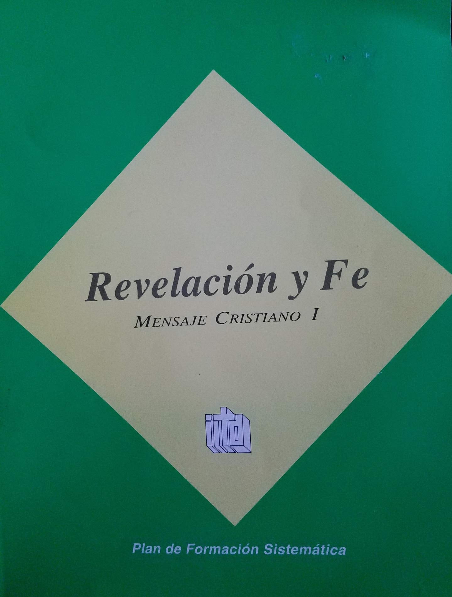 Revelación y fe, mensaje cristiano I Books