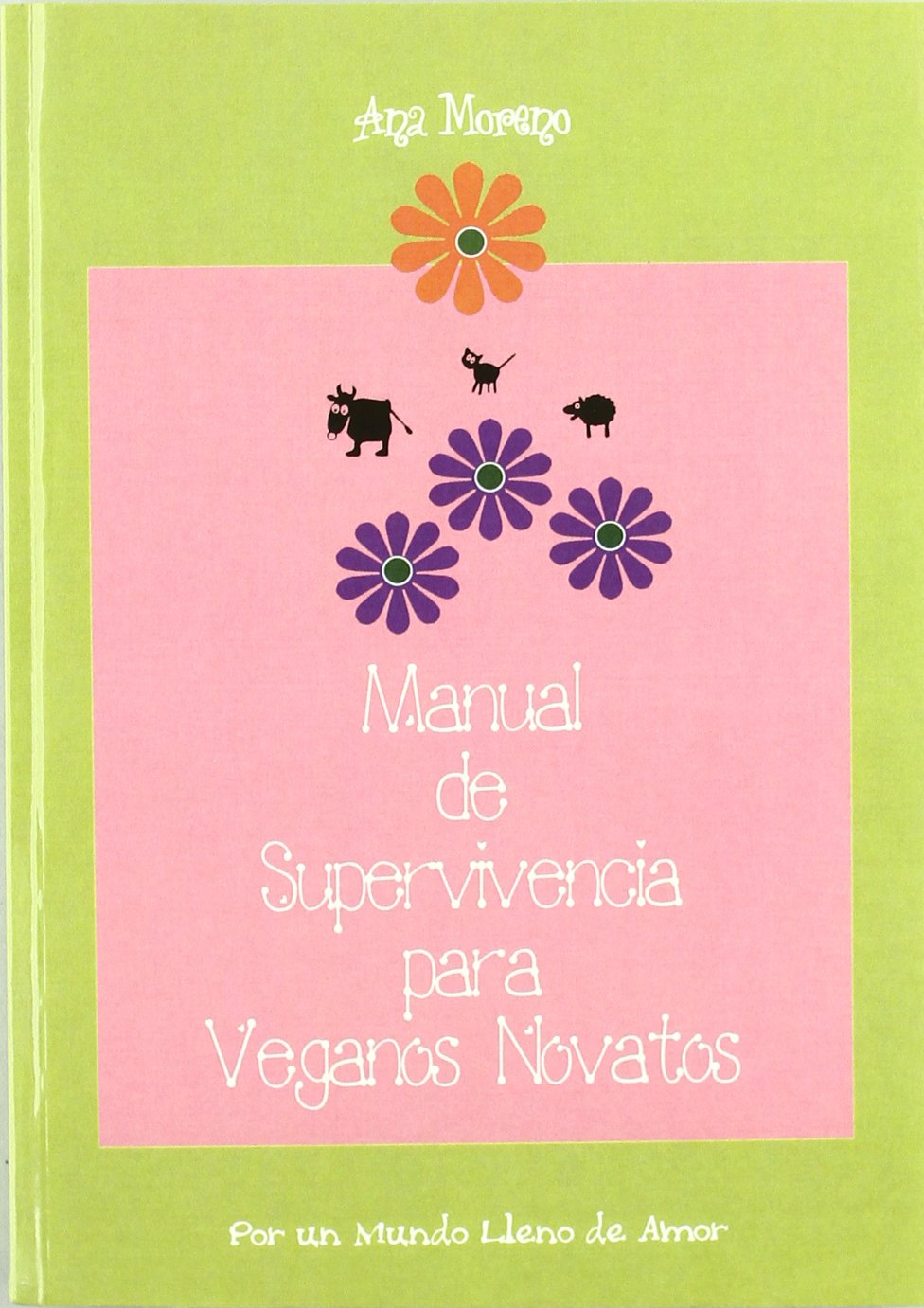 Manual de supervivencia para veganos novatos Medicine