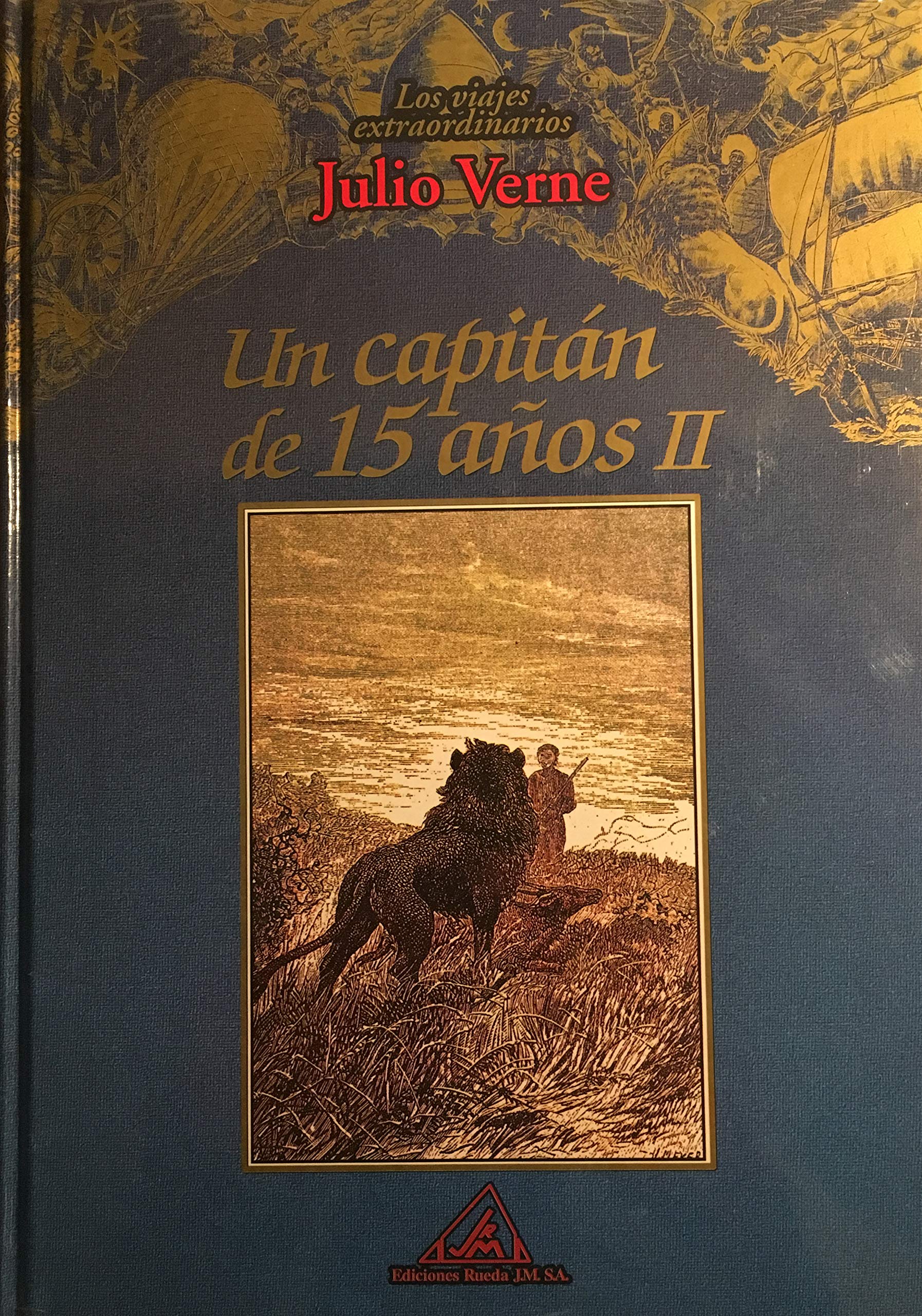 Los viajes extraordinarios de Julio Verne: Un capitán de quince años II Books