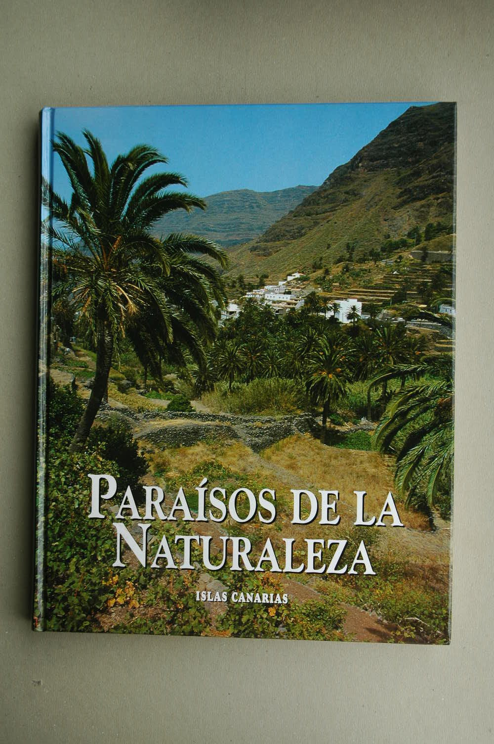 Paraísos de la naturaleza: Islas Canarias Books