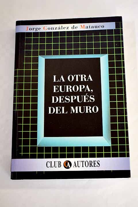 Otra Europa, Despues del Muro, La Books