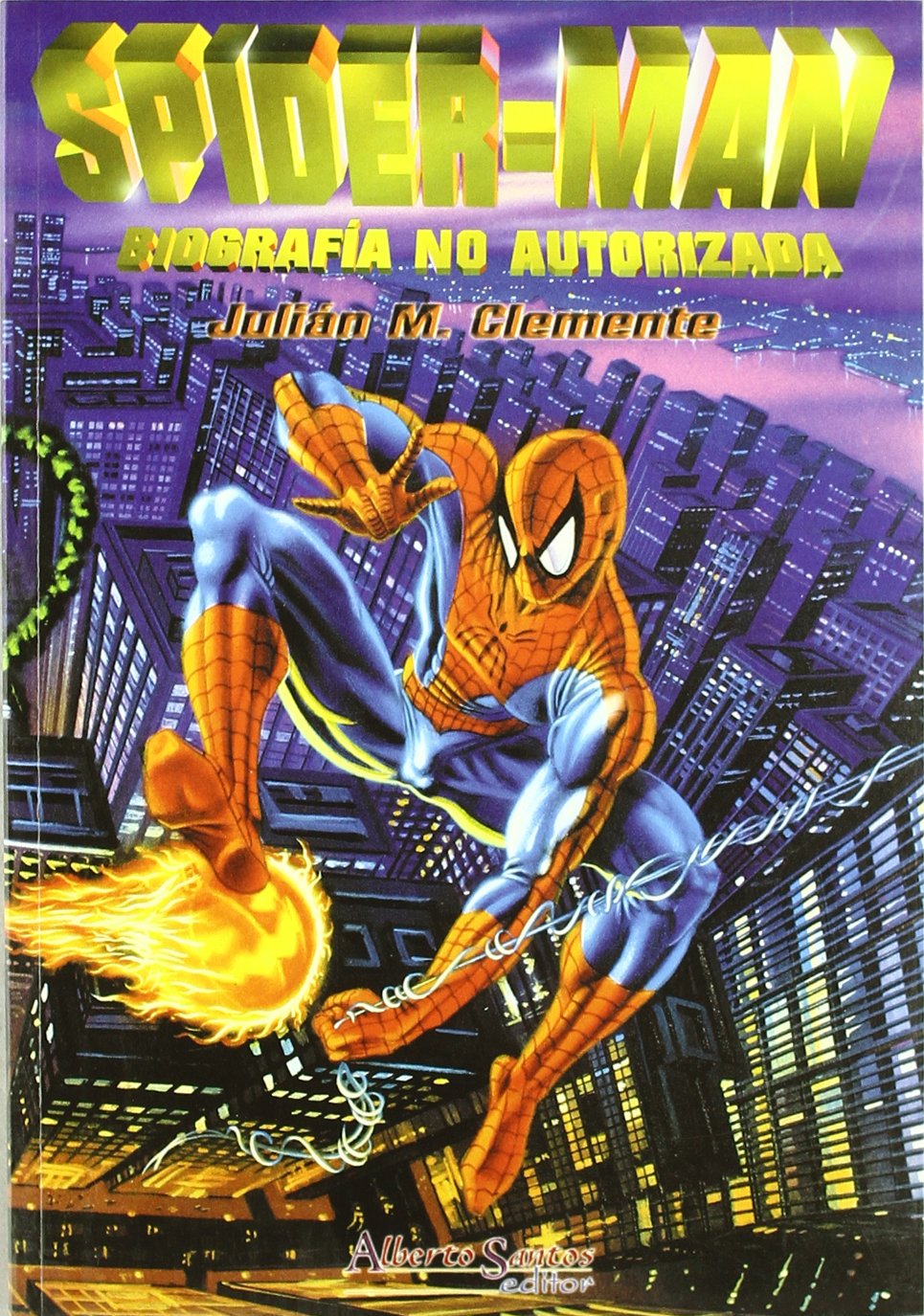 Spider-Man. Biografía no autorizada book