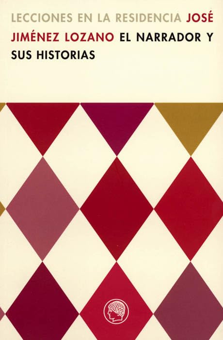 El narrador y sus historias (Lecciones en la Residencia, Band 2) Social Sciences