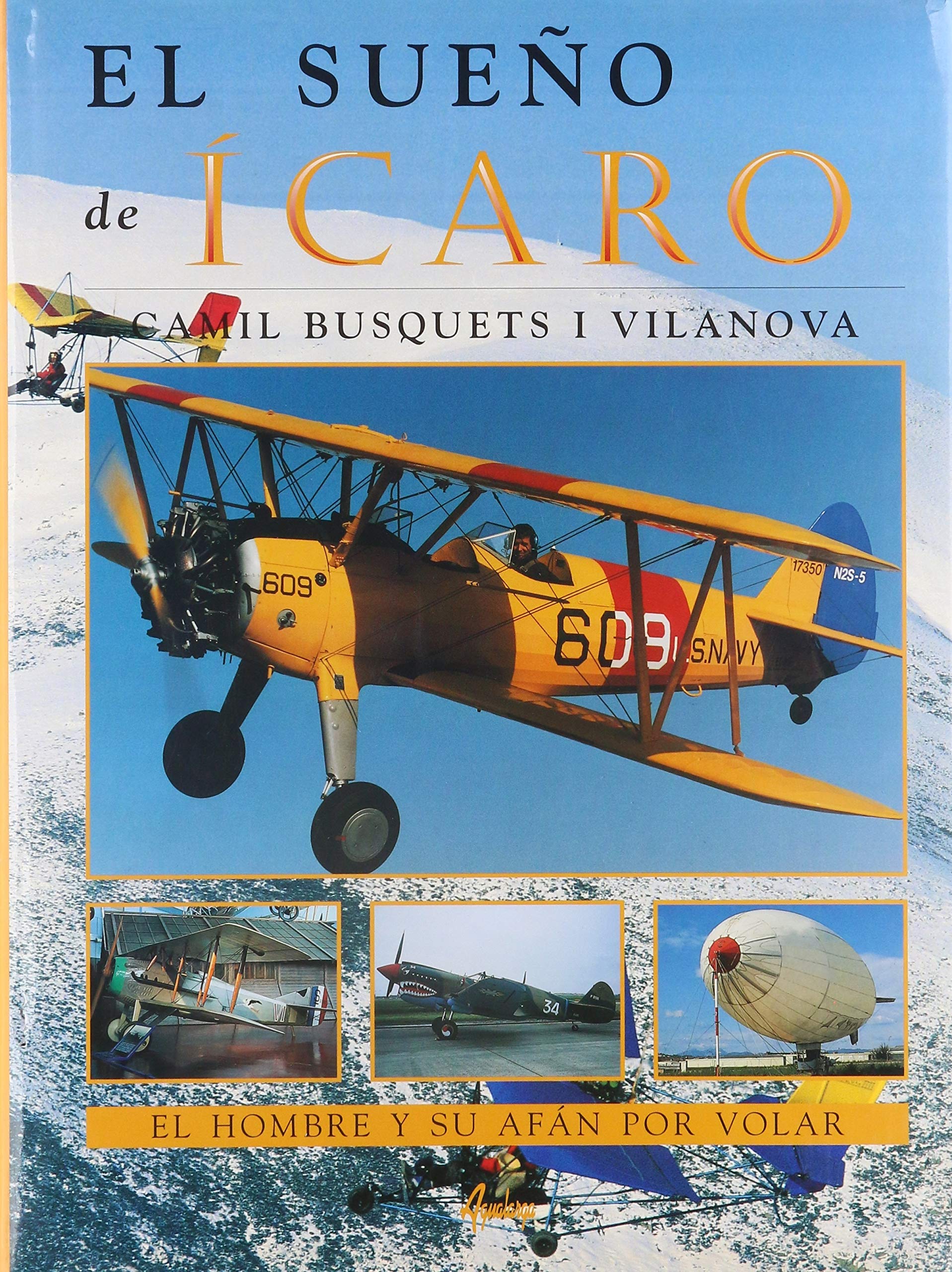 El sueño de icaro. el hombre y su afan por volar book