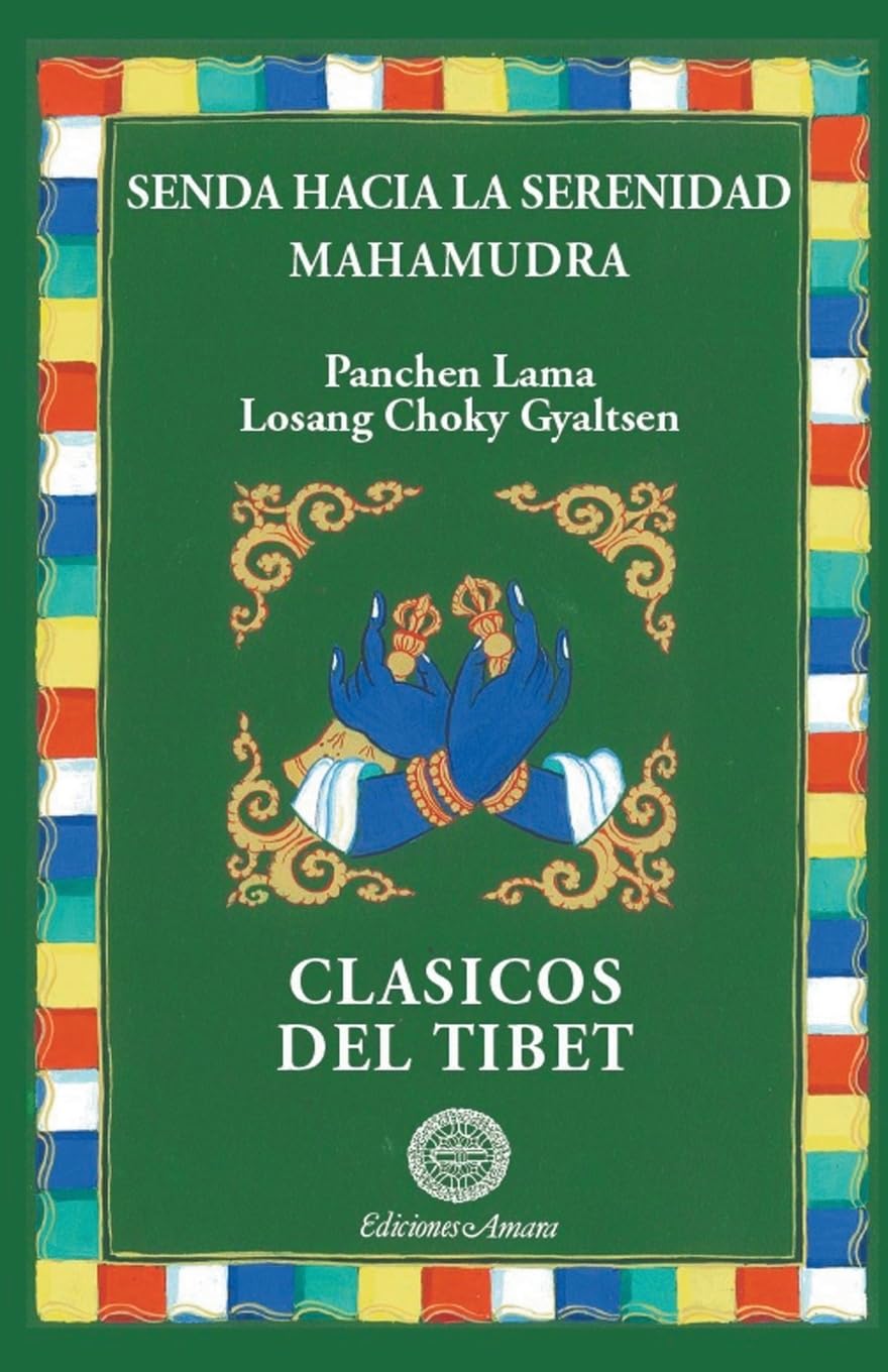 Senda hacia la serenidad/Mahamudra Lifestyle