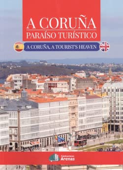 A CORUÑA- PARAISO TURISTICO- BILINGUE book
