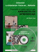 Programación de unidades didácticas según ambientes de aprendizaje (Educación Física... y su enseñanza en Educación Infantil y Primaria, Band 134) Education & Training