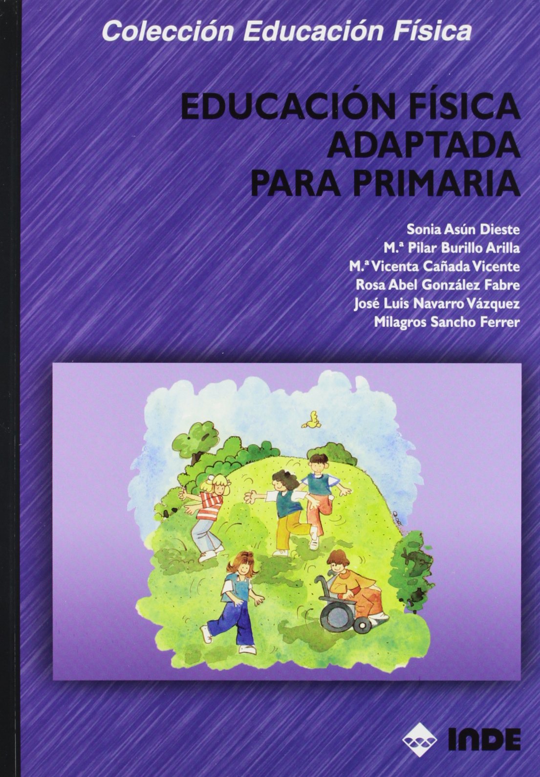 Educación física para Primaria, primer ciclo (Educación Física... Especial y Necesidades Educativas Especiales, Band 156) Education & Training