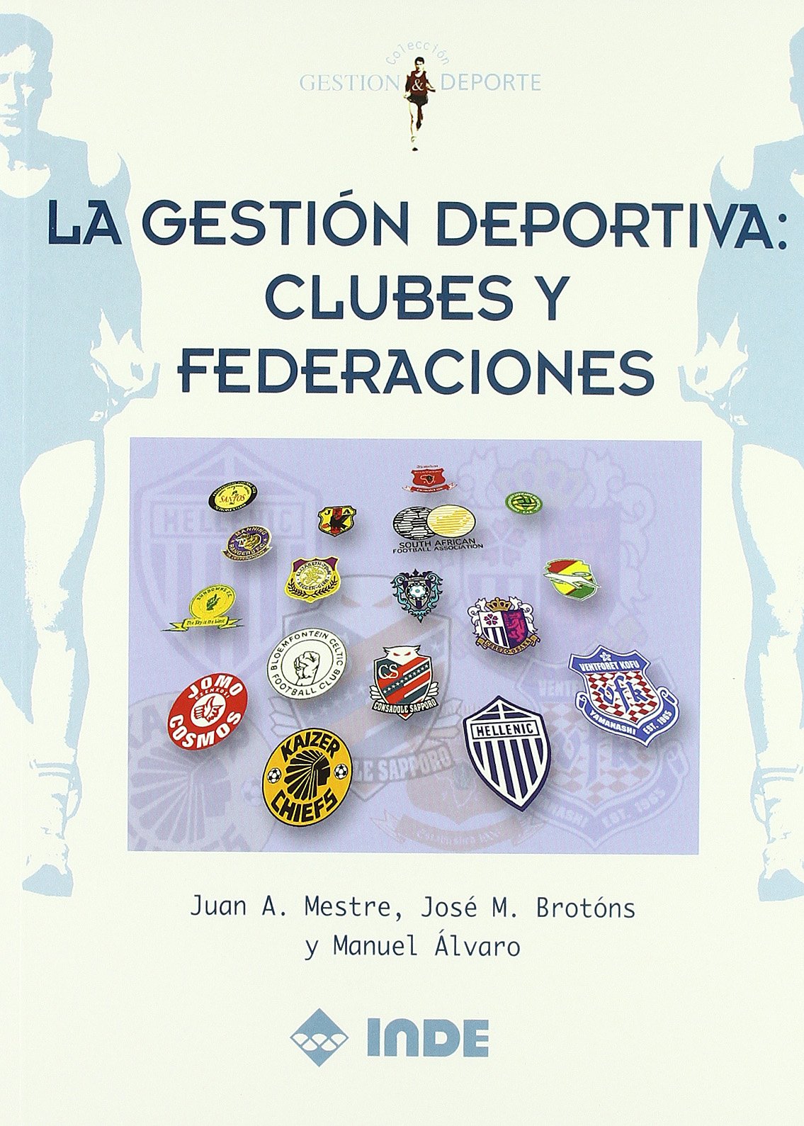 La gestión deportiva: clubes y federaciones Leisure & Fun