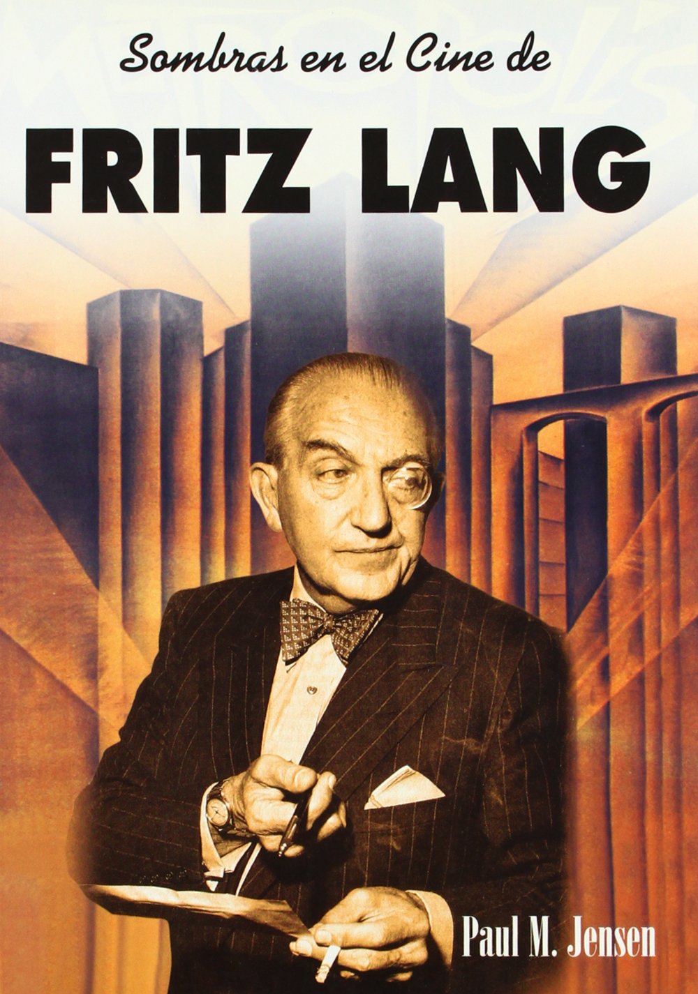 Sombras en el cine de Fritz Lang (Directores) Media & Communication