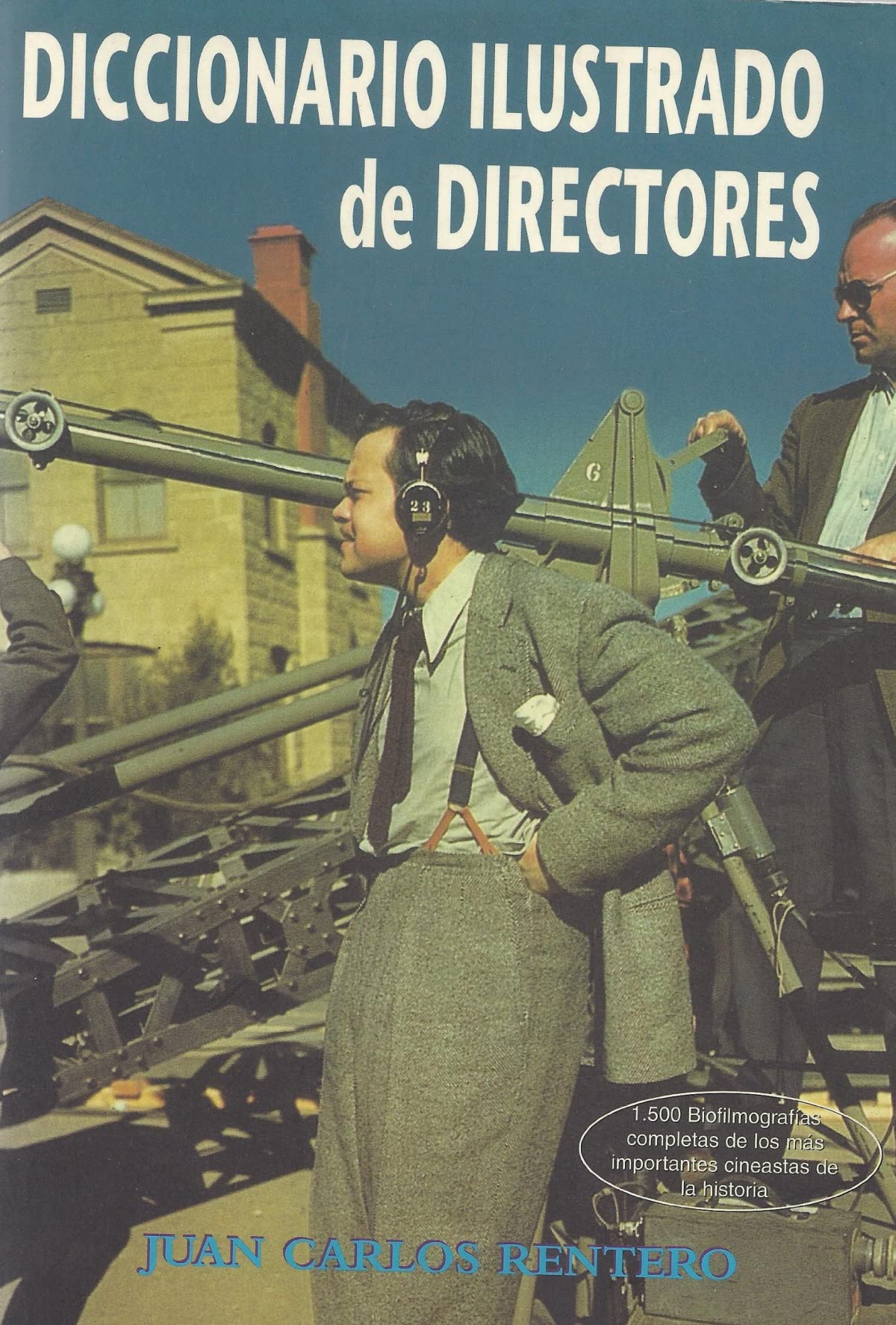 Diccionario mundial de directores Film, Art & Culture