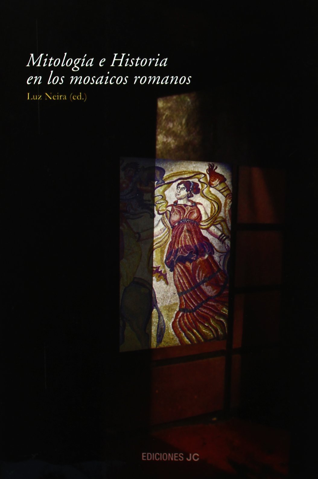 Mitología e historia en los mosaicos romanos Social Sciences