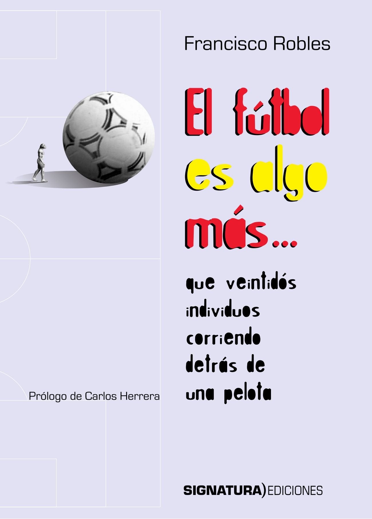 El fútbol es algo más... book