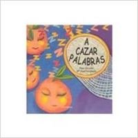 A cazar palabras / A word hunt book