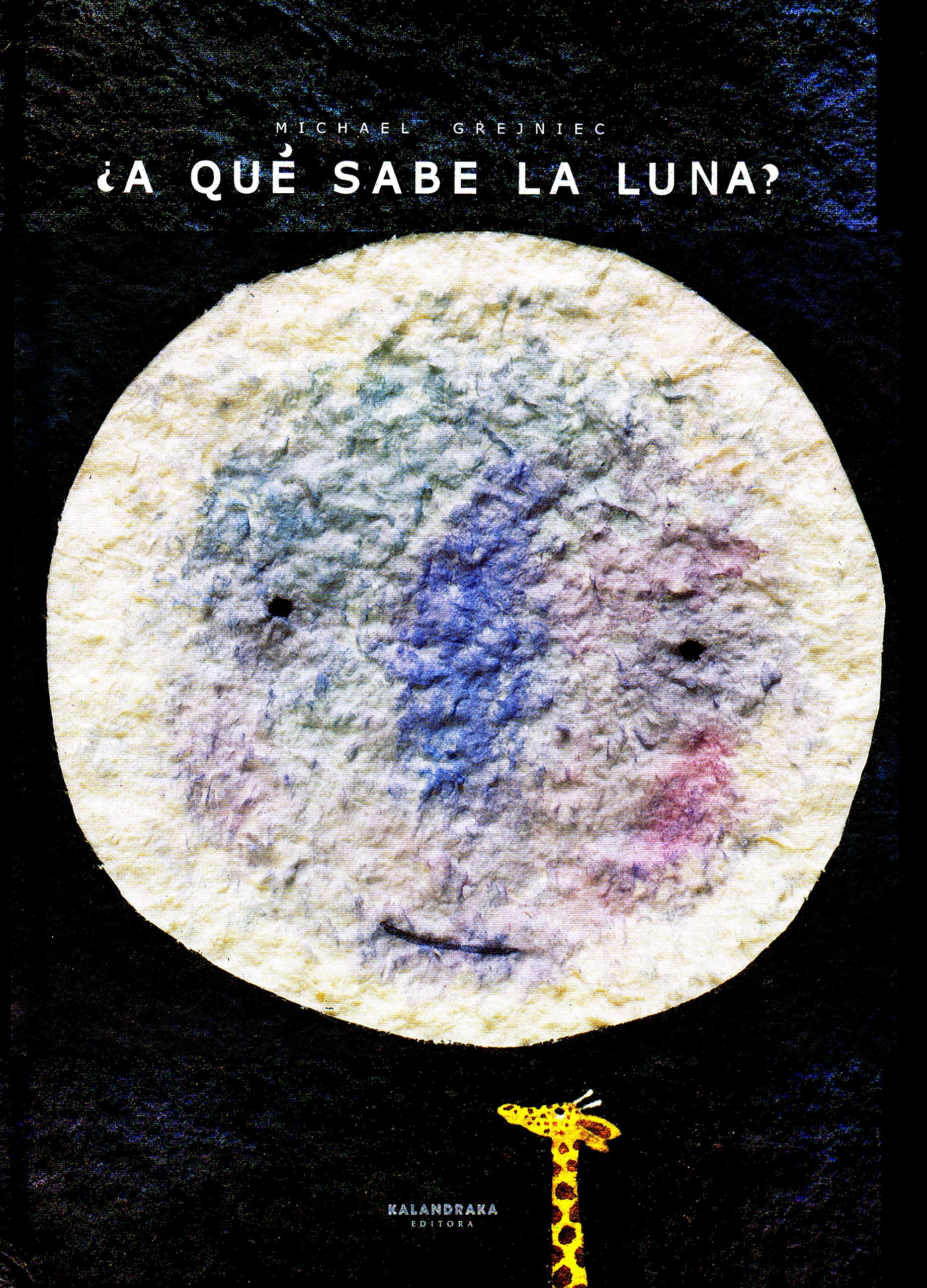 A que sabe la luna? / What does the Moon taste like? Fairy Tales & Legends