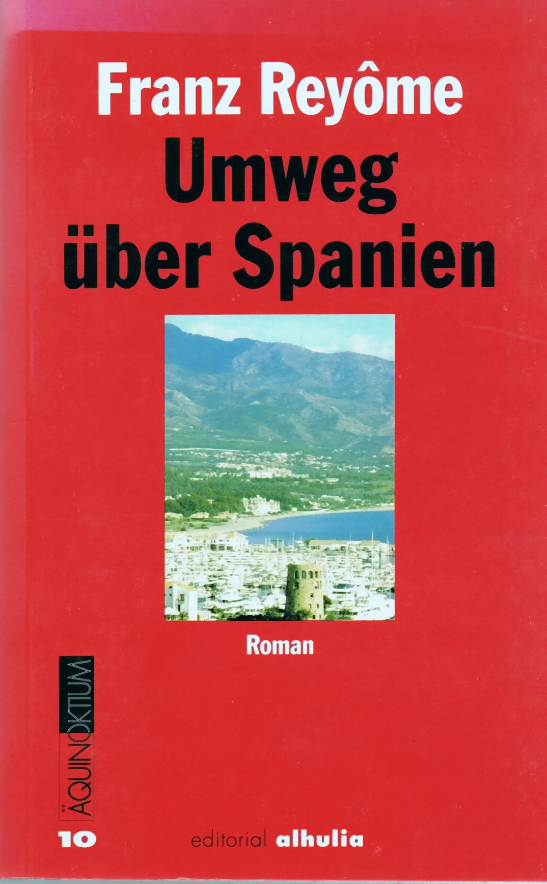 Umweg Uber Spanien (Aquinoktium) Personalities