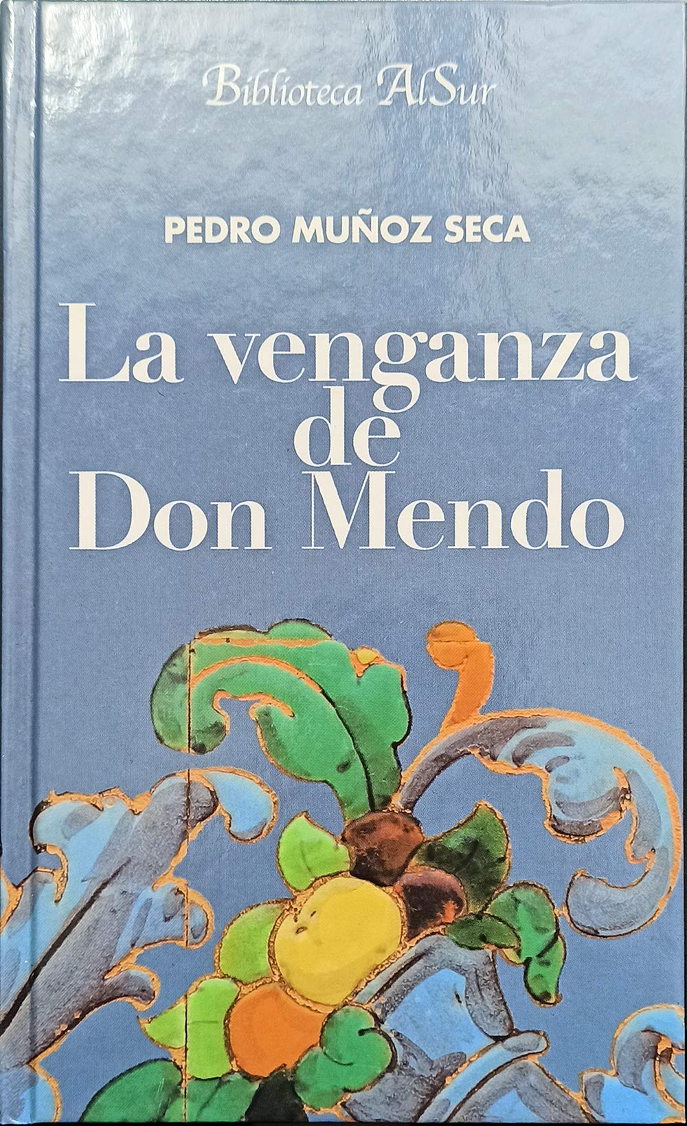 La venganza de Don Mendo book