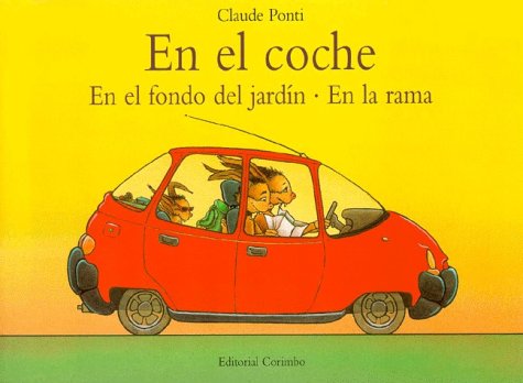 EN EL COCHE (BRO): DANS LA VOITURE AU FOND DU JARDIN SUR LA BRANCHE (ANTHOLOGIE) book