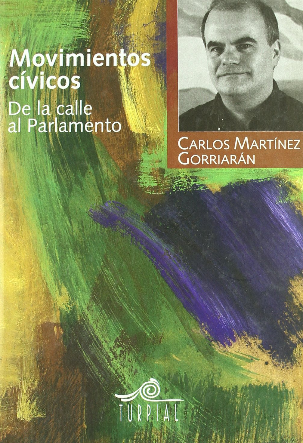 Martínez Gorriarán, C: Movimientos cívicos : de la calle al book