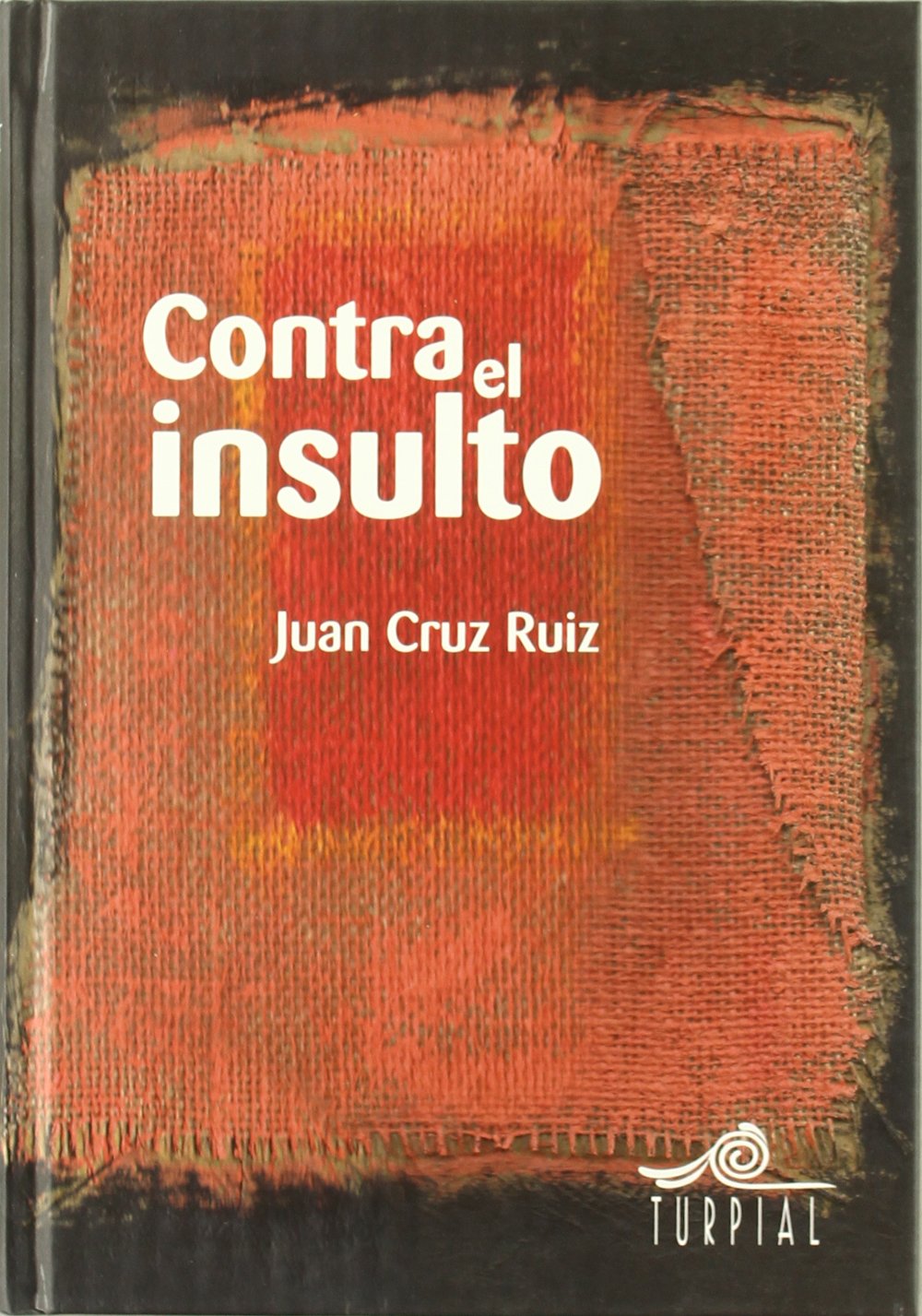Contra el insulto book