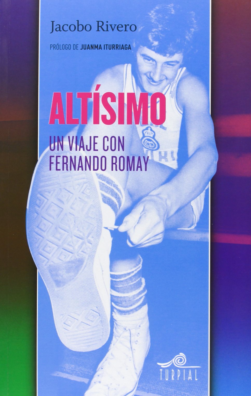 Altísimo : un viaje con Fernando Romay (Mirador, Band 14) Leisure & Fun